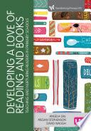 Developing a Love of Reading and Books