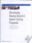 Developing Boxing Based and Indoor Cycling Programs