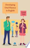Developing Oral Fluency in English