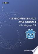 Développer des jeux avec Godot 4 et le langage C#