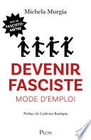 Devenir fasciste mode d'emploi