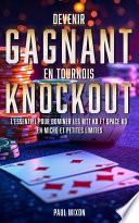 Devenir gagnant en tournois Knockout