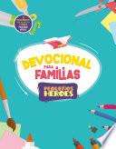 Devocional para familias Pequeños Héroes