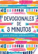 Devocionales de 3 Minutos Para Chicas Adolescentes