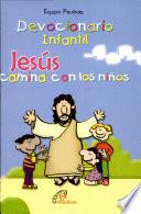 Devocionario Infantil Jesus Camina Con Los Ninos
