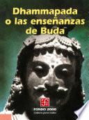 Dhammapada o las enseñanzas de Buda