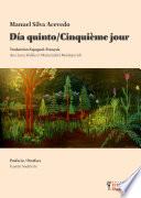 Día Quinto