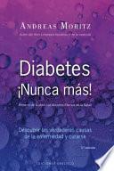 Diabetes ¡nunca mas!