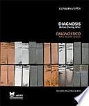 Diagnosis. Before, During, After / Diagnóstico. Antes, durante, después