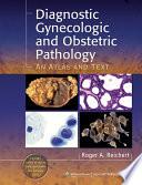 Diagnostic Gynecologic and Obstetric Pathology