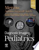 Diagnostic Imaging: Pediatrics, E-Book