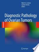 Diagnostic Pathology of Ovarian Tumors