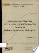 Diagnostico Institucional de la Unidad de Programacion Ganadera (UPG) del Ministerio de Agricultura de Colombia