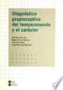 Diagnóstico propioceptivo del temperamento y el carácter
