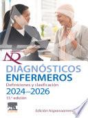 Diagnósticos enfermeros. Definiciones y clasificación. 2024-2026. Edición hispanoamericana