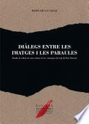 Diàlegs entre les imatges i les paraules