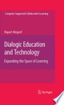 Dialogic Education and Technology