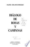 Diálogo de rosas y campanas
