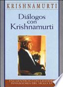 Diálogos con Krishnamurti
