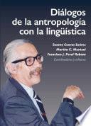 Diálogos de la antropología con la lingüística