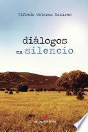 Diálogos en silencio