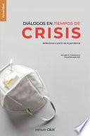 Diálogos en tiempos de crisis