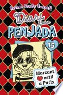 Diari d'una penjada 15. Marcant estil a París