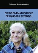 Diario cinematográfico de Márgara Averbach