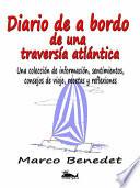 Diario De A Bordo De Una Travesía Atlántica