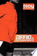 Diario de Entrenamiento SoyMaratonista.com / SoyMaratonista.com Training Journal