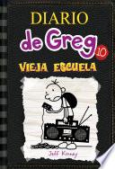 Diario de Greg 10 - Vieja escuela