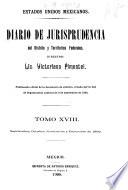 Diario de jurisprudencia del Distrito y territorios federales