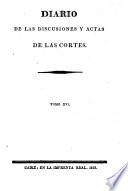 Diario de las discusiones y actas de las Cortes