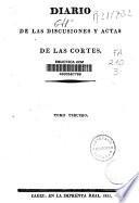 Diario de las discusiones y actas de las Cortes