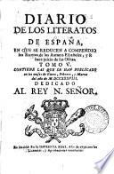 Diario de los literatos de España [ed. by F.X.M. de la Huerta y Vega, J.M. Salafranca, and L.J. Puig].
