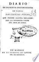 Diario de los nuevos descubrimientos de todas las ciencias físicas que tienen alguna relacion con las diferentes partes del arte de curar. Tomo II.