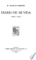 Diario de mi vida, 1904-1905
