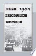Diario de posguerra en Madrid, 1944