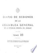 Diario de sesiones de la Asamblea General de la Republica Oriental del Uruguay