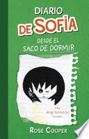 Diario de Sofía desde el saco de dormir (Serie Diario de Sofía 3)