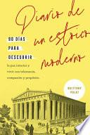 Diario de Un Estoico Moderno (Journal Like a Stoic Spanish Edition)
