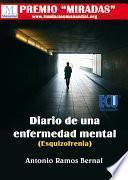 Diario de una enfermedad mental (Esquizofrenia) (3a edición)