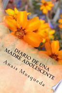 Diario de Una Madre Adolescente