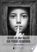 Diario de una madre que perdió su nombre