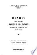 Diario del general Francisco de Paula Santander en Europa y los EE. UU., 1829-1932