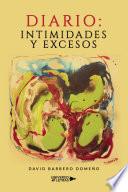 Diario: intimidades y excesos