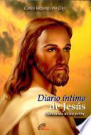 Diario Intimo de Jesus Memorias de un Pobre