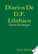 Diarios De D.F. Lilithien: Gema De Sangre