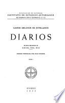 Diarios: Estudio preliminar. Diario primero (año 1790) Diaro segundo (año 1791) Diario tercero (año 1792) Diario cuarto (año 1792) Diario quinto (años 1793-1795)