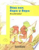 Dias con sapo y sepo / Days With Frog and Toad